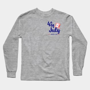 4th of July Long Sleeve T-Shirt